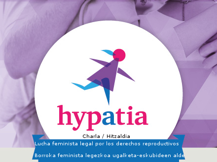 Lucha feminista legal por los derechos reproductivos / Borroka feminista legezkoa ugalketa-eskubideen alde