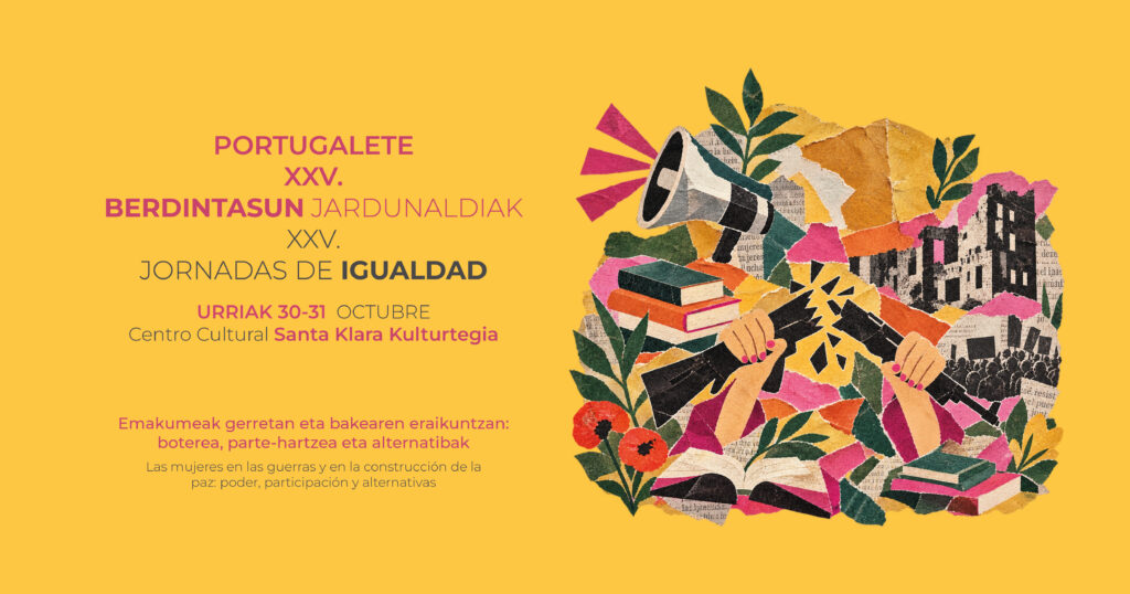 Las Jornadas de Igualdad de Portugalete cumplen 25 años y ponen en el centro las respuestas feministas frente a las guerras